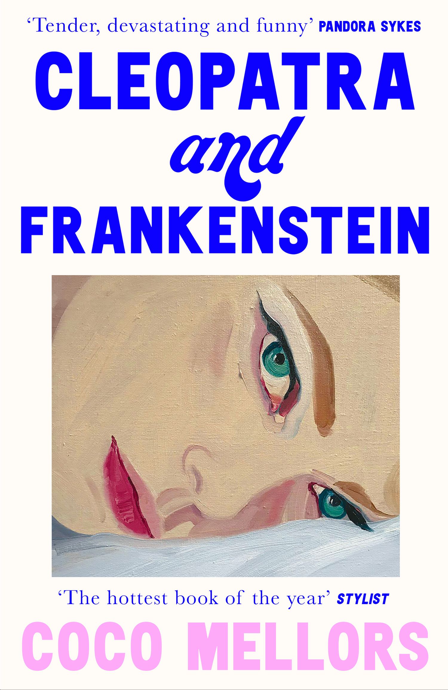 NEW BOOK Cleopatra and Frankenstein by Coco Mellors (2023)
