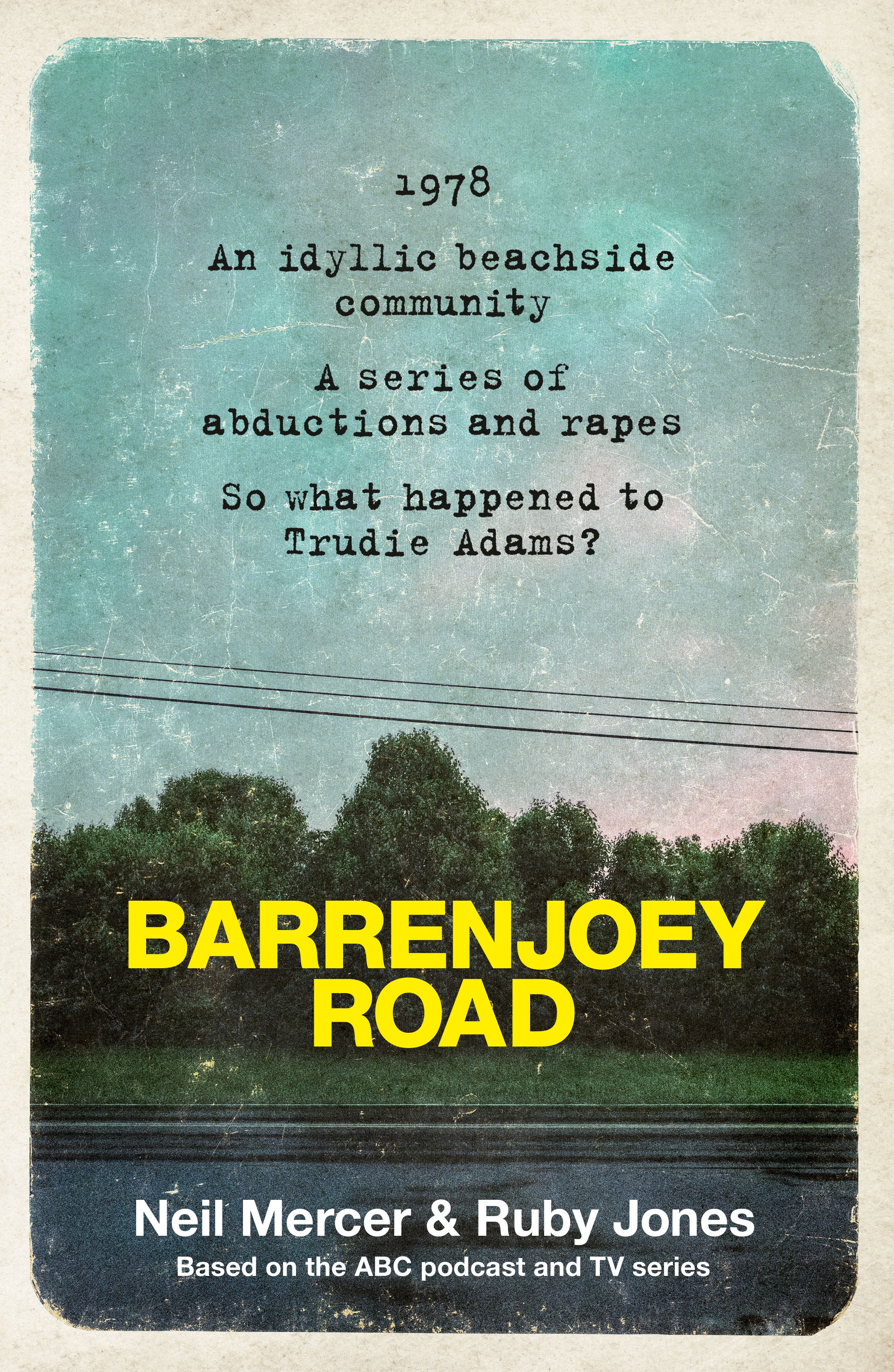 Barrenjoey Road by Neil Mercer, Ruby Jones (As told to)