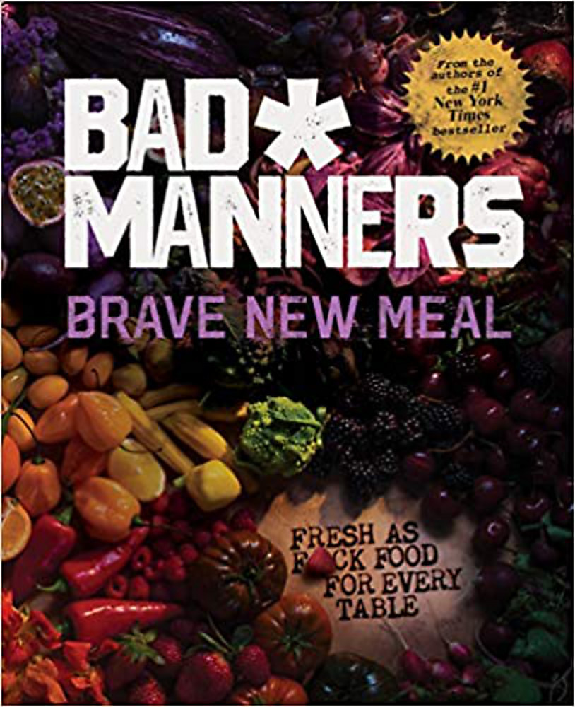 Brave New Meal by Bad Manners