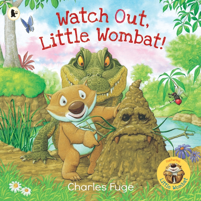 NEW BOOK Watch Out, Little Wombat! by Charles Fuge (2021) - Picture 1 of 1