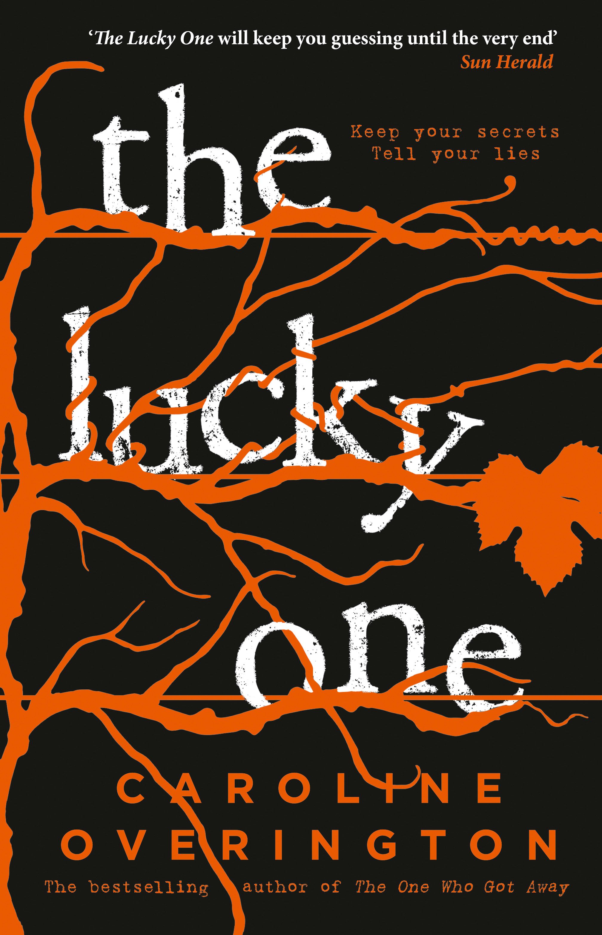 The Lucky One by Caroline Overington