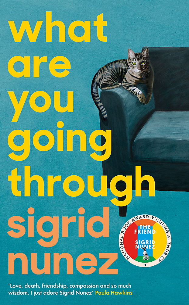 What Are You Going Through by Sigrid Nunez