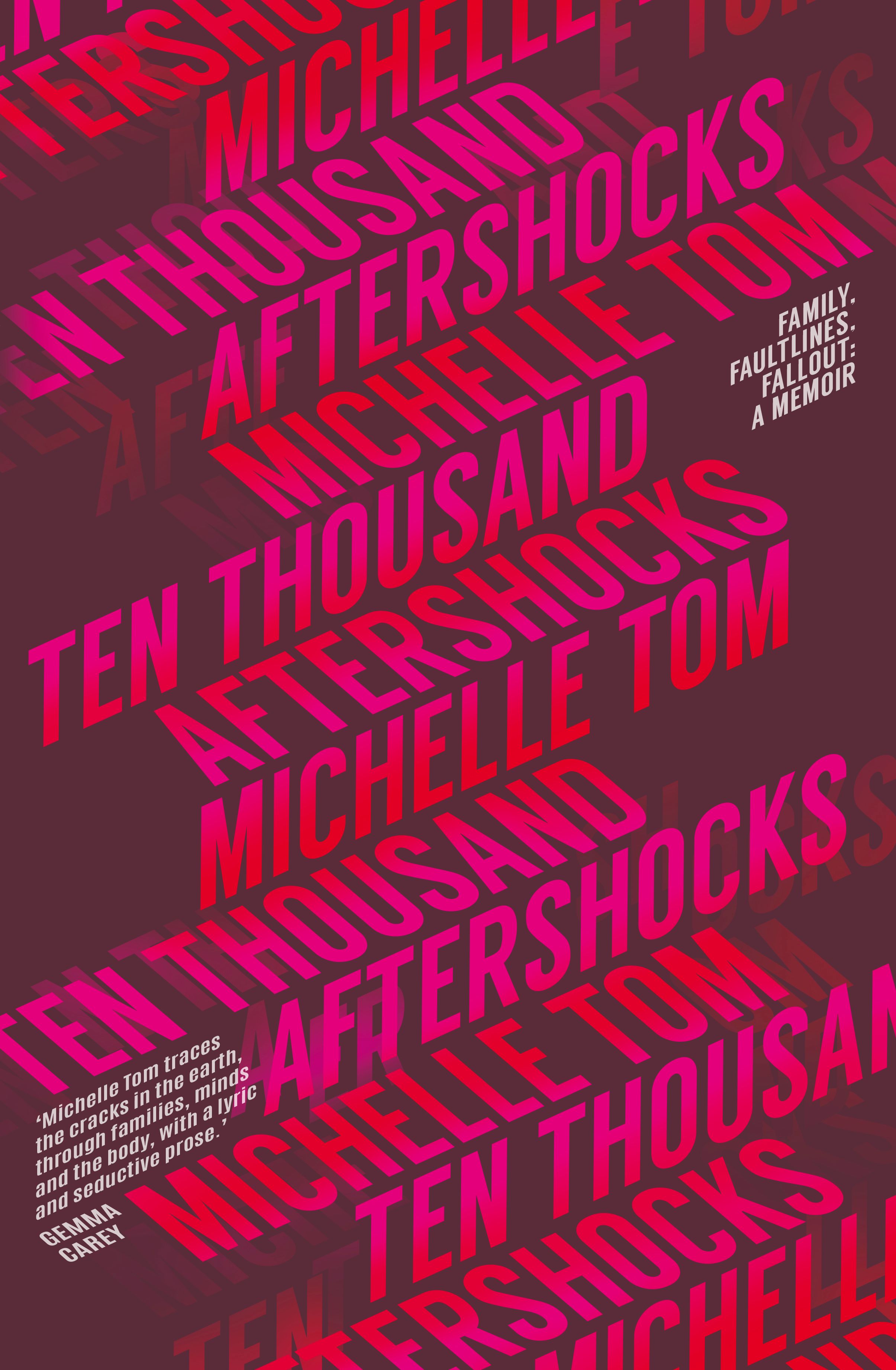 Ten Thousand Aftershocks by Michelle Tom