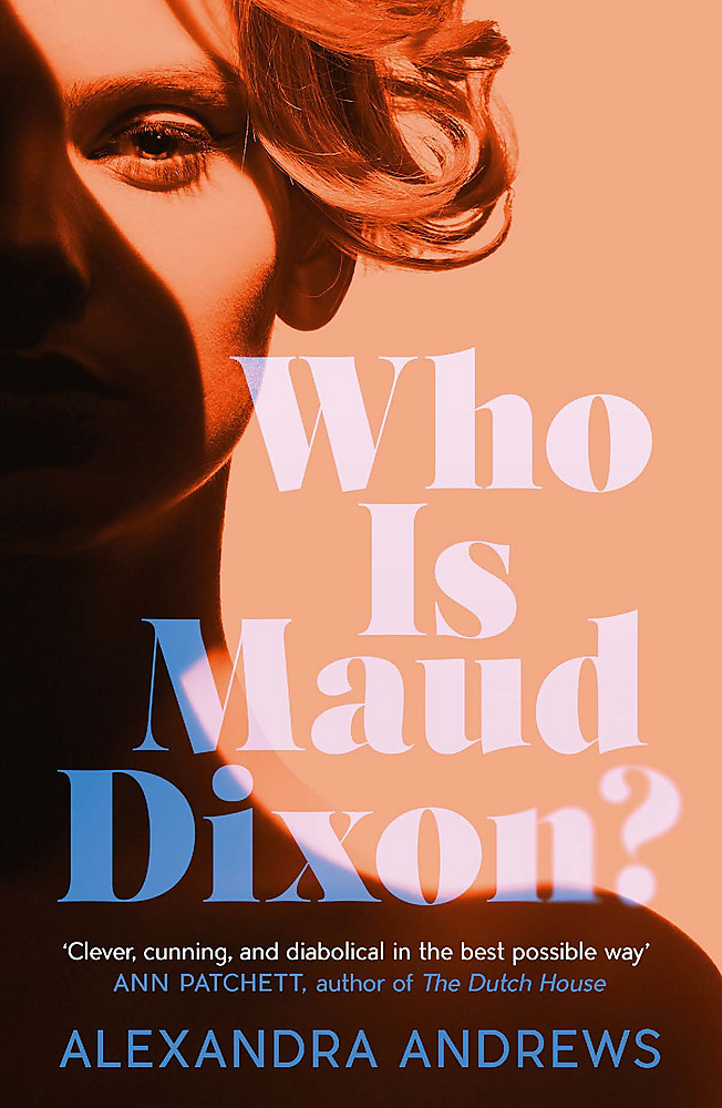 Who is Maud Dixon? by Alexandra Andrews