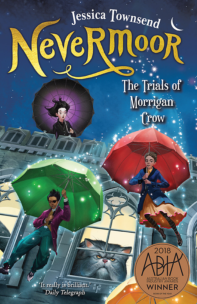 Nevermoor by Jessica Townsend