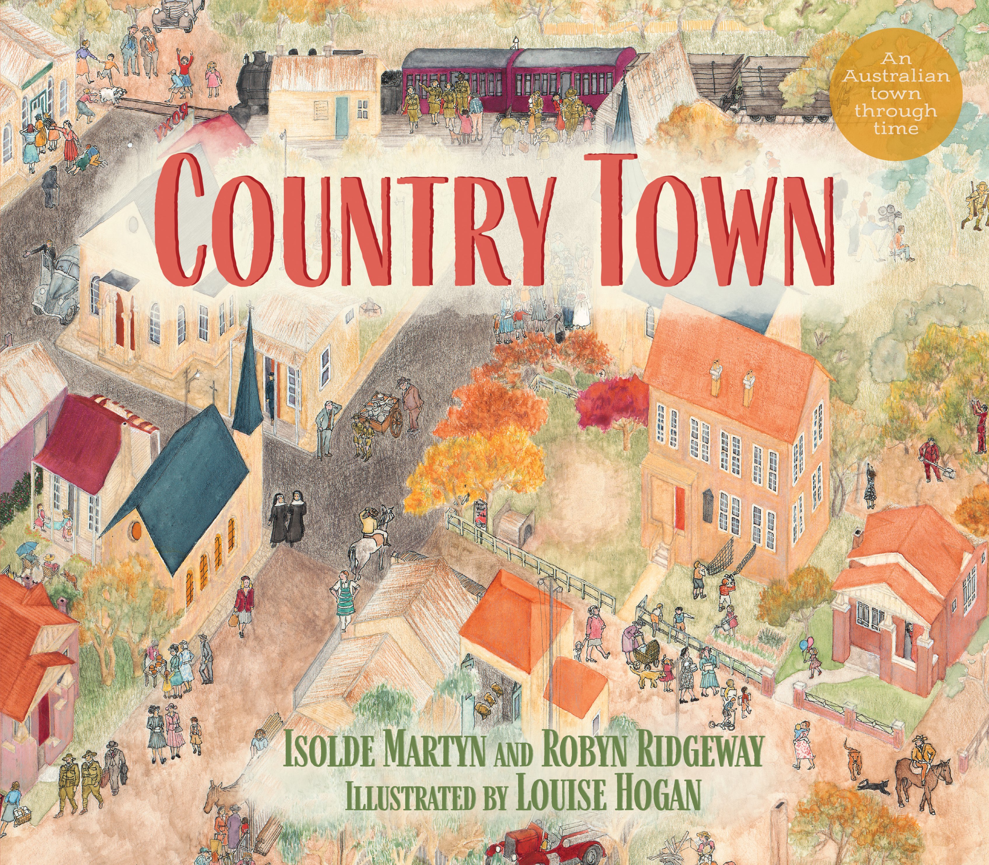 Country Town by Isolde Martyn & Robyn Ridgeway, illustrated by Louise Hogan
