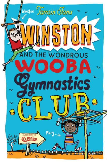 Winston and the Wondrous Wooba Gymnastics Club by Tamsin Janu
