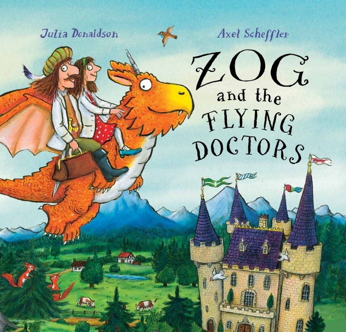 Zog and the Flying Doctors by Julia Donaldson