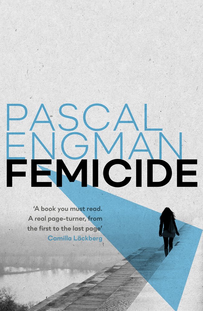 Femicide by Pascal Engman