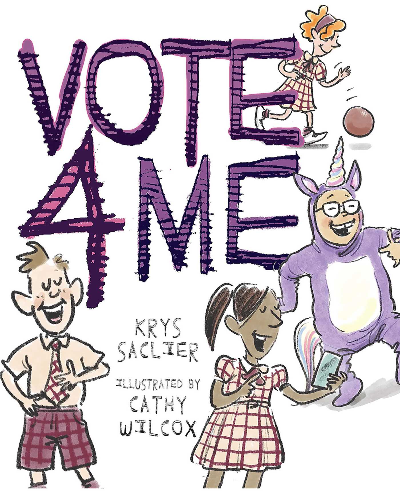 Vote for Me by Krys Saclier