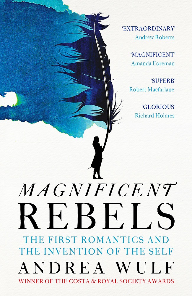 Magnificent Rebels by Andrea Wulf