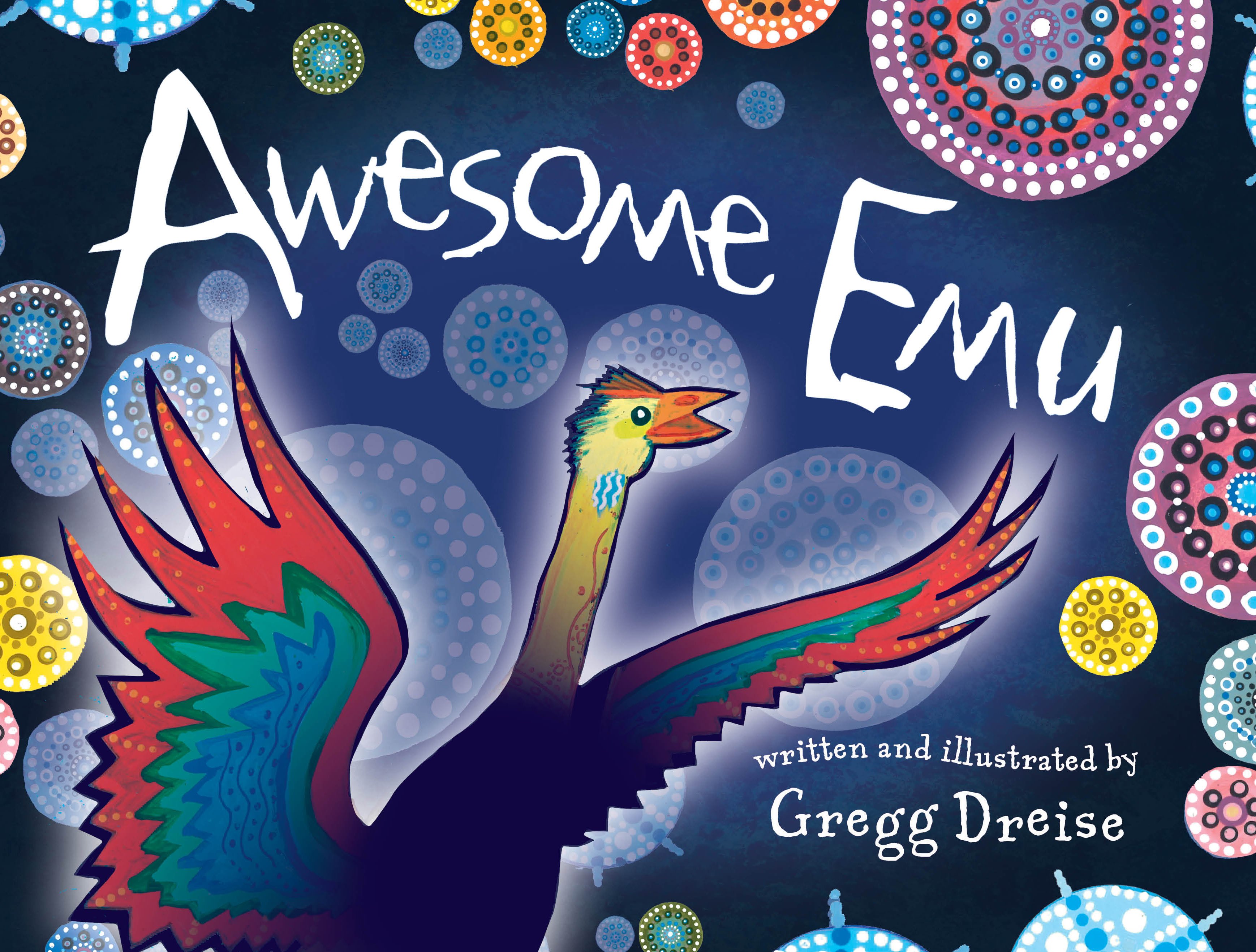 Awesome Emu by Gregg Dreise