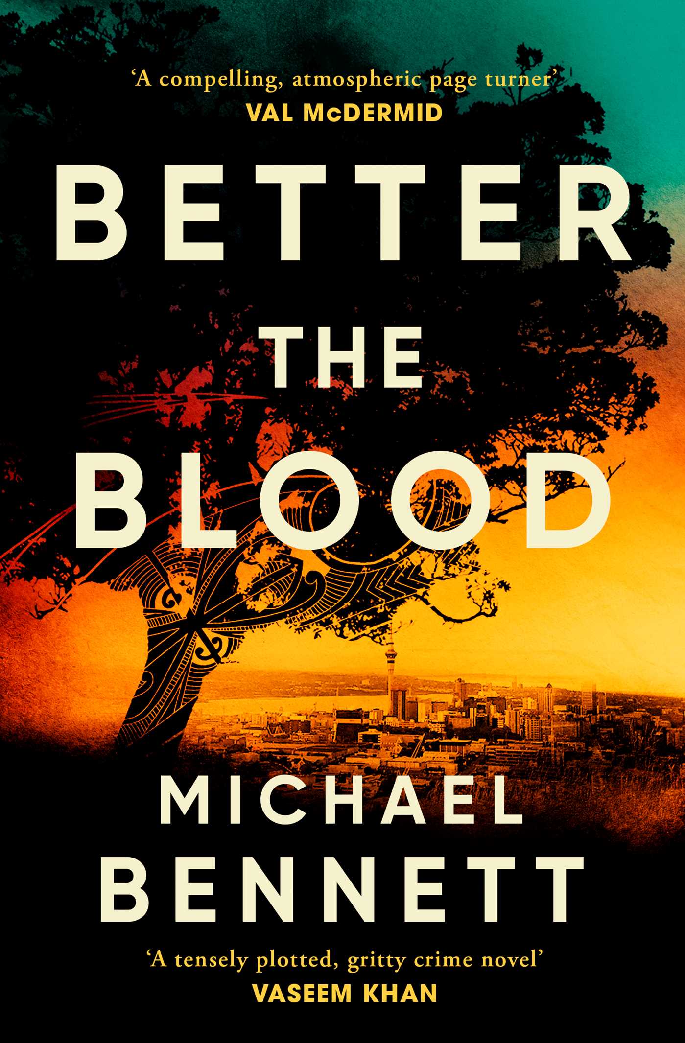 Better the Blood by Michael Bennett