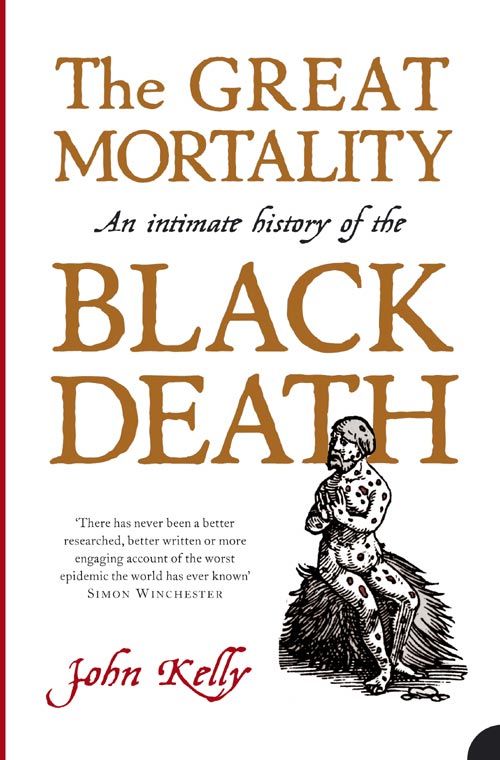 The Great Mortality by John Kelly