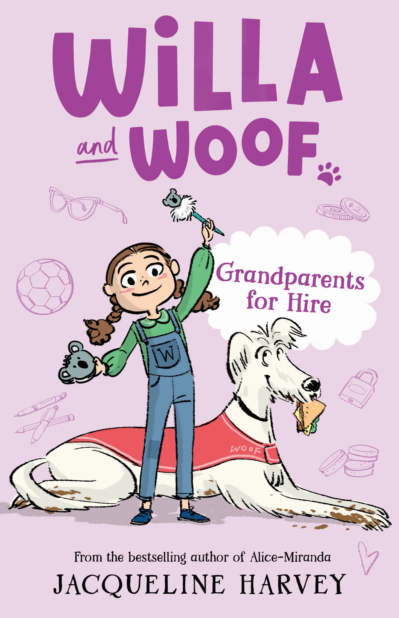 Willa and Woof: Grandparents for Hire by Jacqueline Harvey