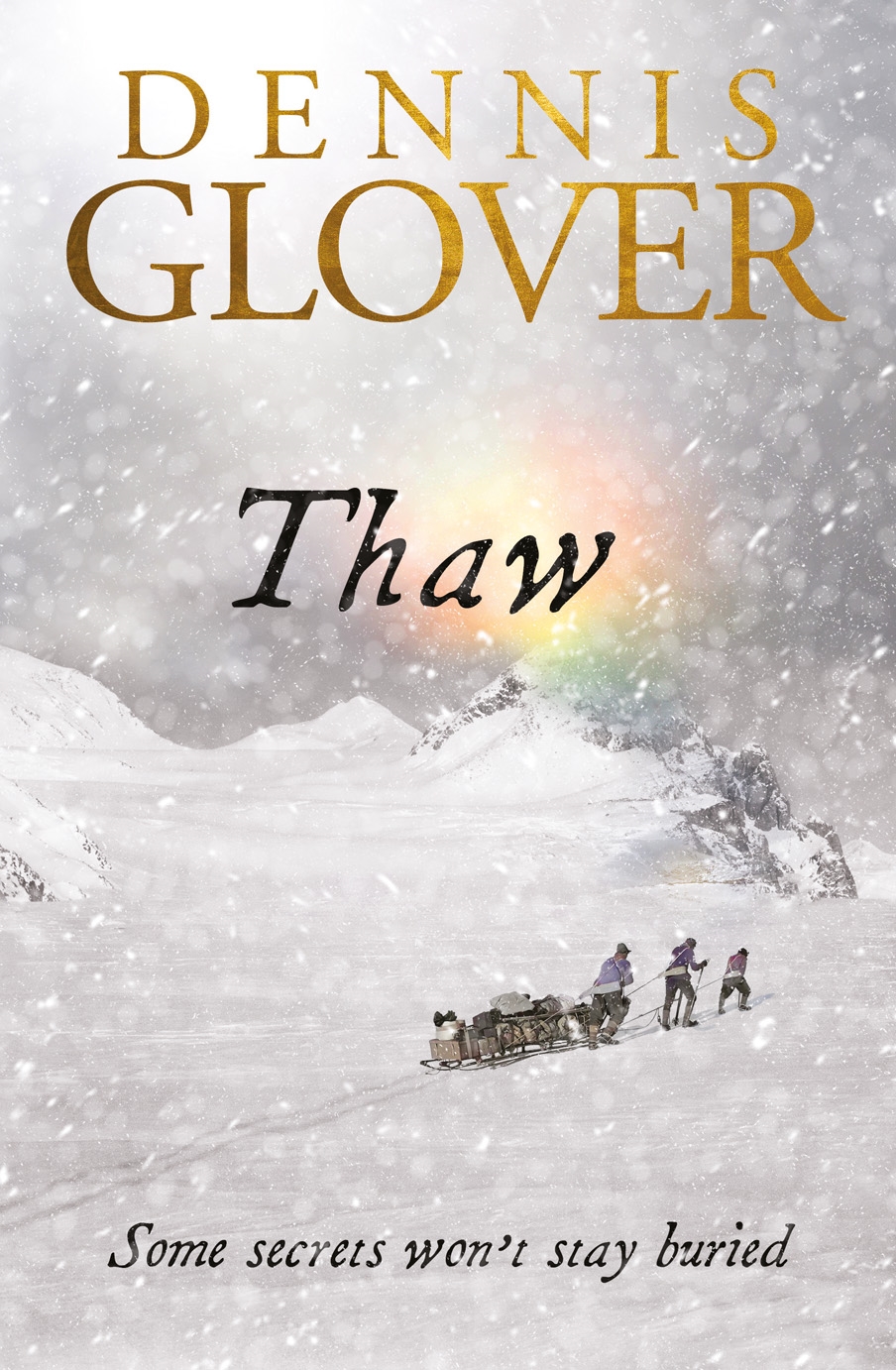 Thaw by Dennis Glover