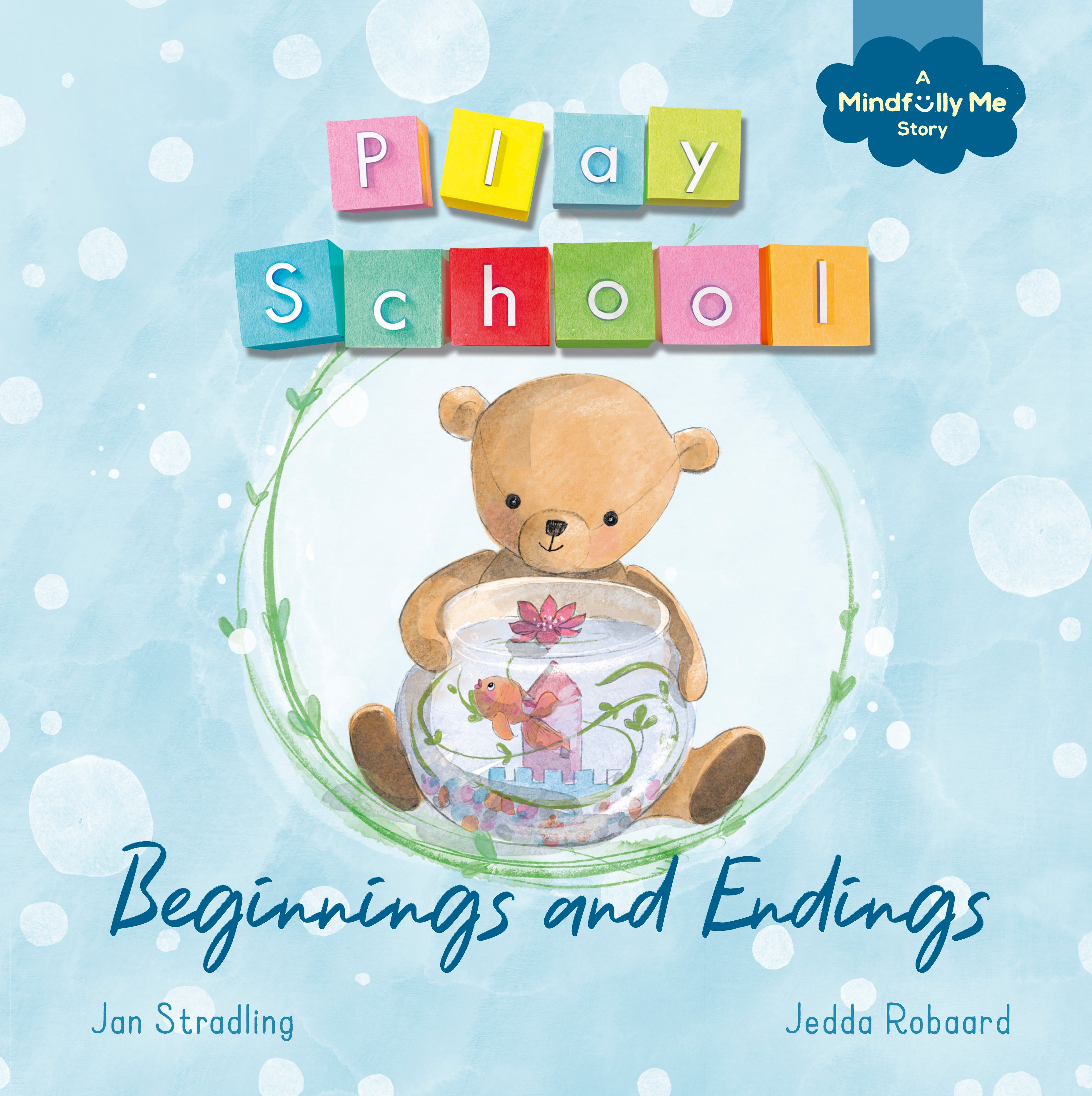 NEW BOOK Beginnings and Endings - a Play School Mindfully Me book about death an - Picture 1 of 1