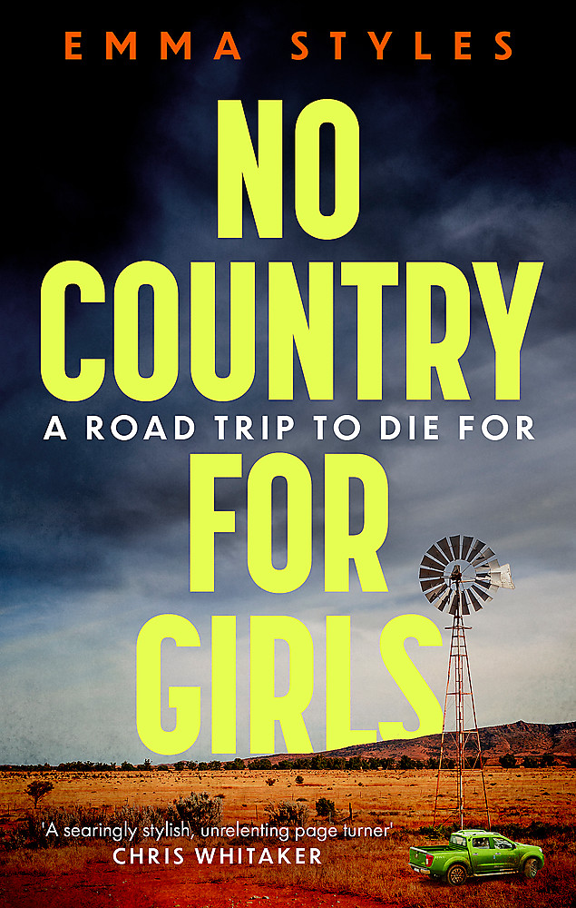 No Country for Girls by Emma Styles