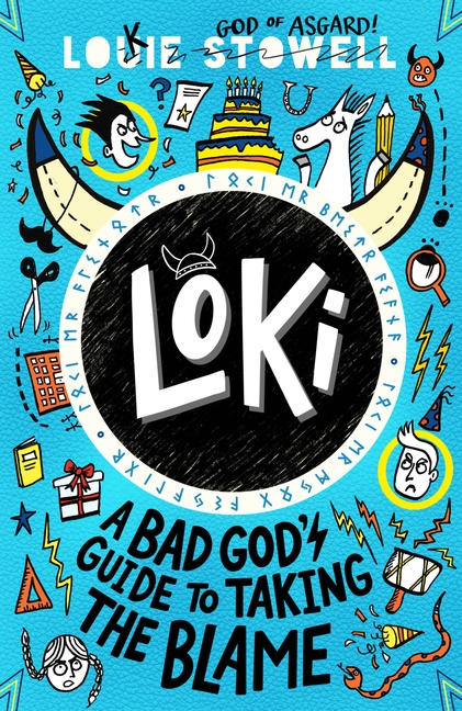 Loki: A Bad God’s Guide to Taking the Blame by Louie Stowell