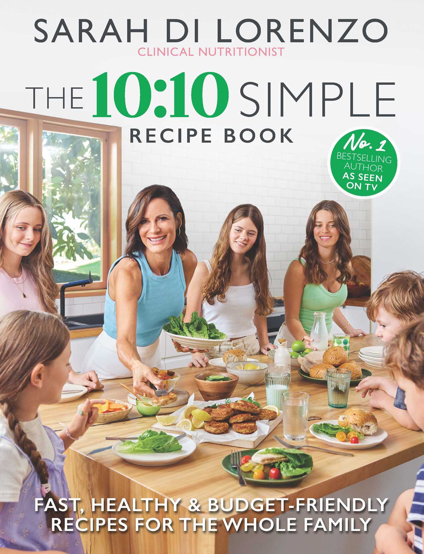 The 10:10 Simple Recipe Book Fast, healthy and budget-friendly recipes for the whole family
