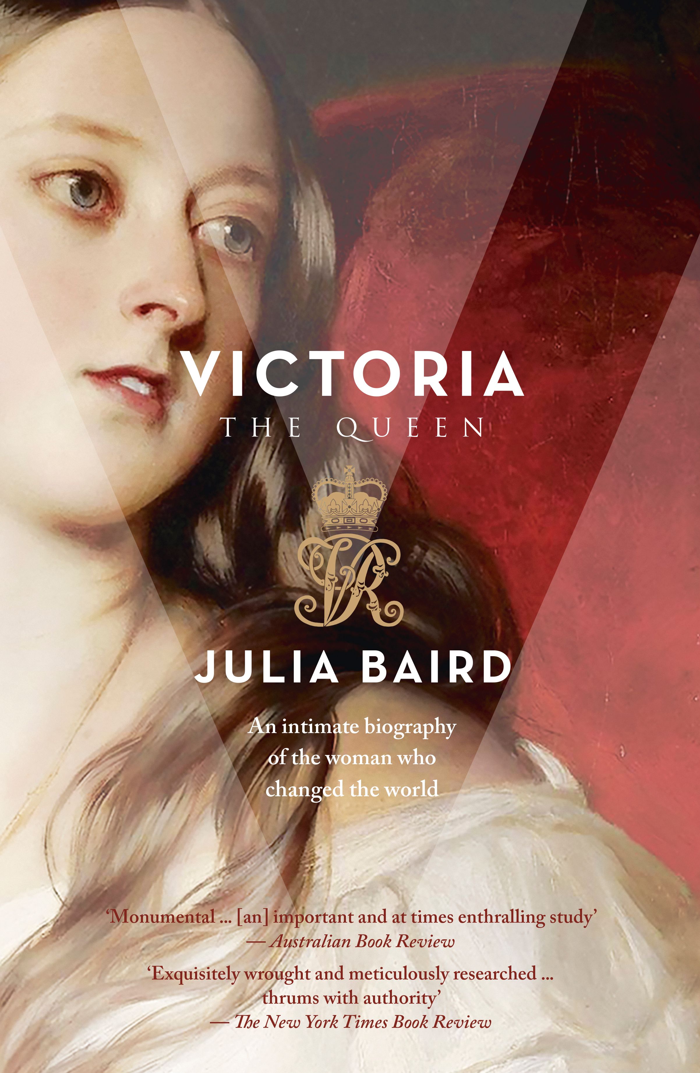 Victoria: The Queen by Julia Baird