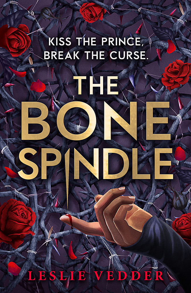 The Bone Spindle by Leslie Vedder