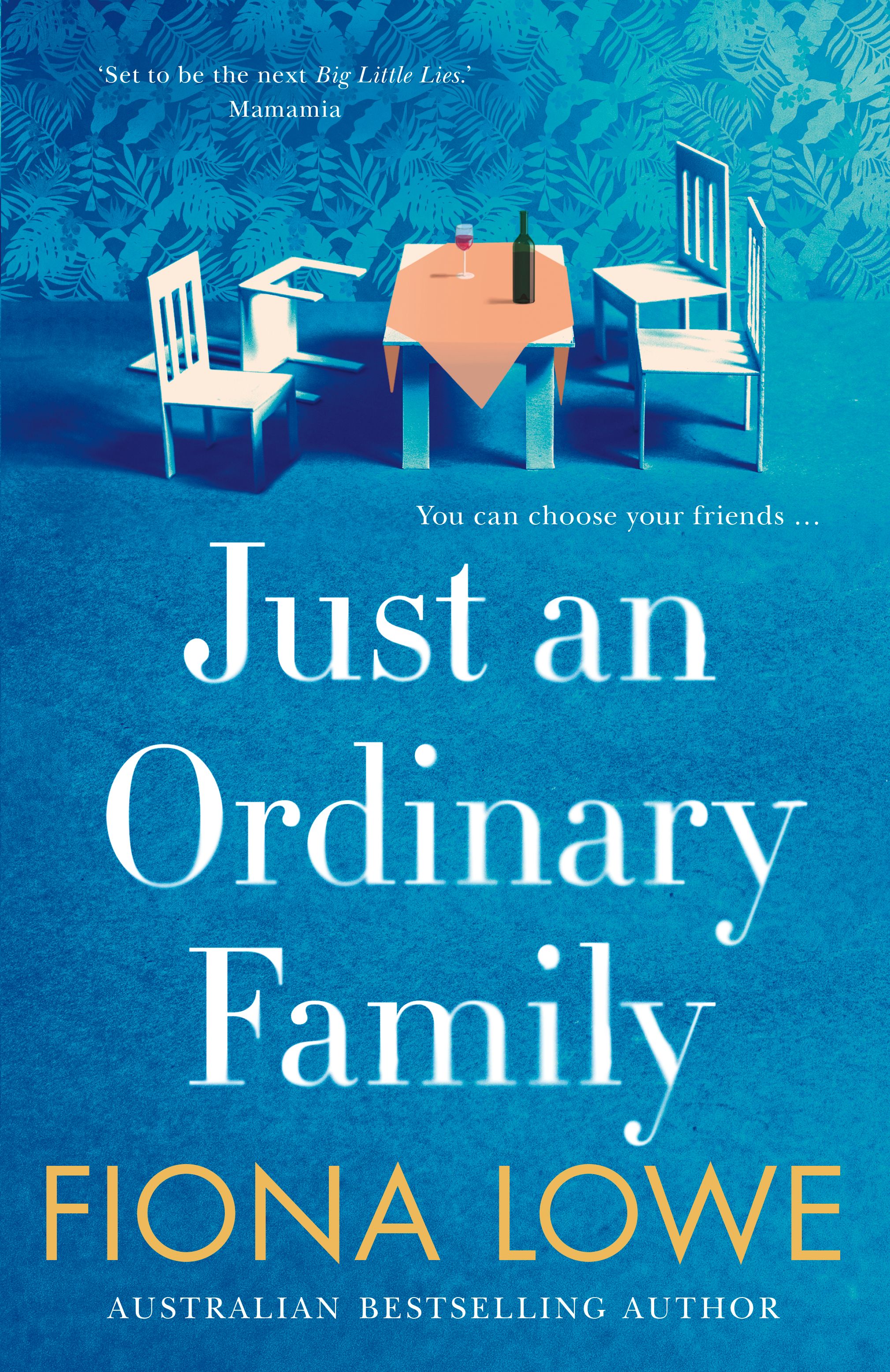 Just an Ordinary Family by Fiona Lowe