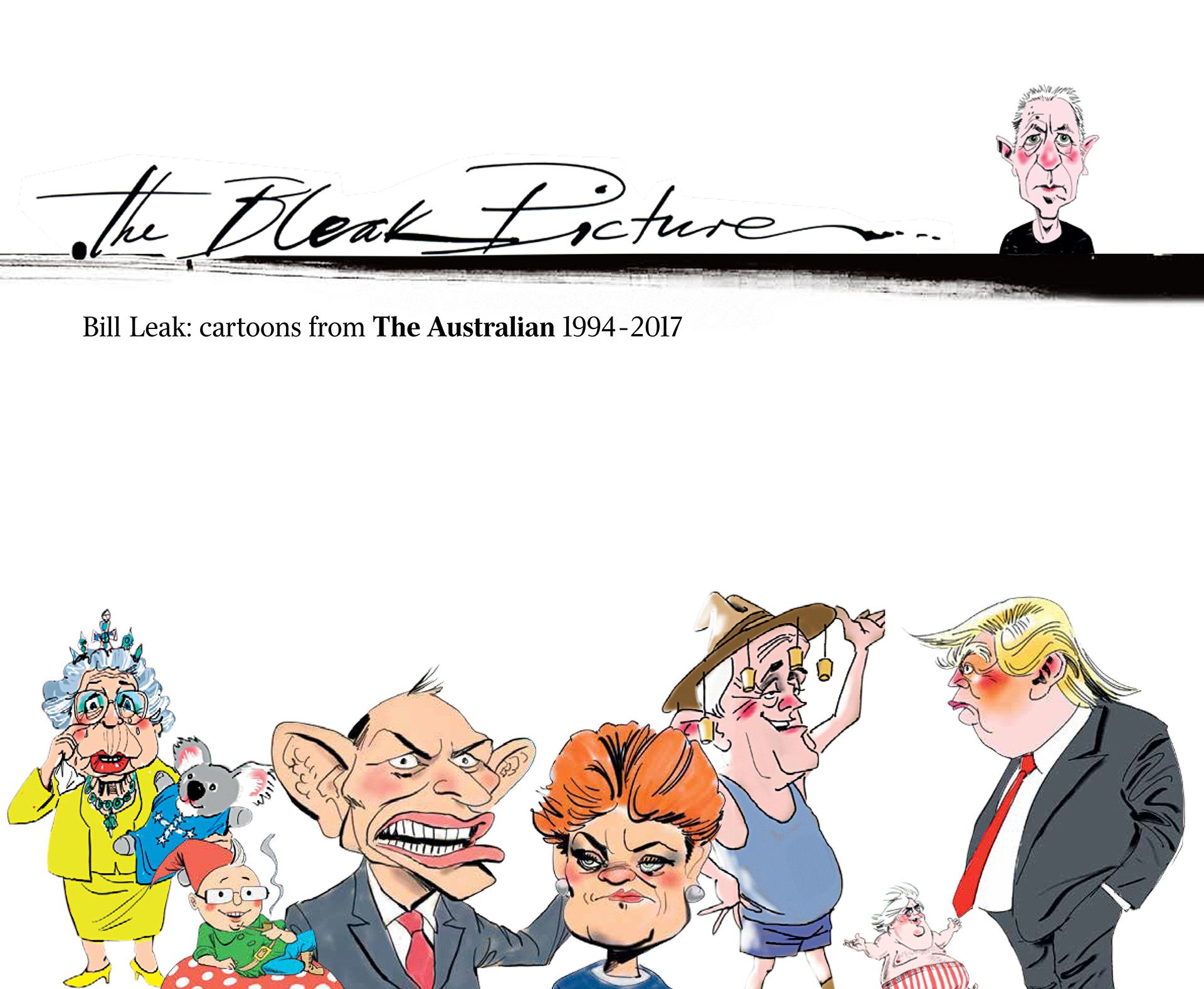 The Bleak Picture: Cartoons from The Australian 1994–2017