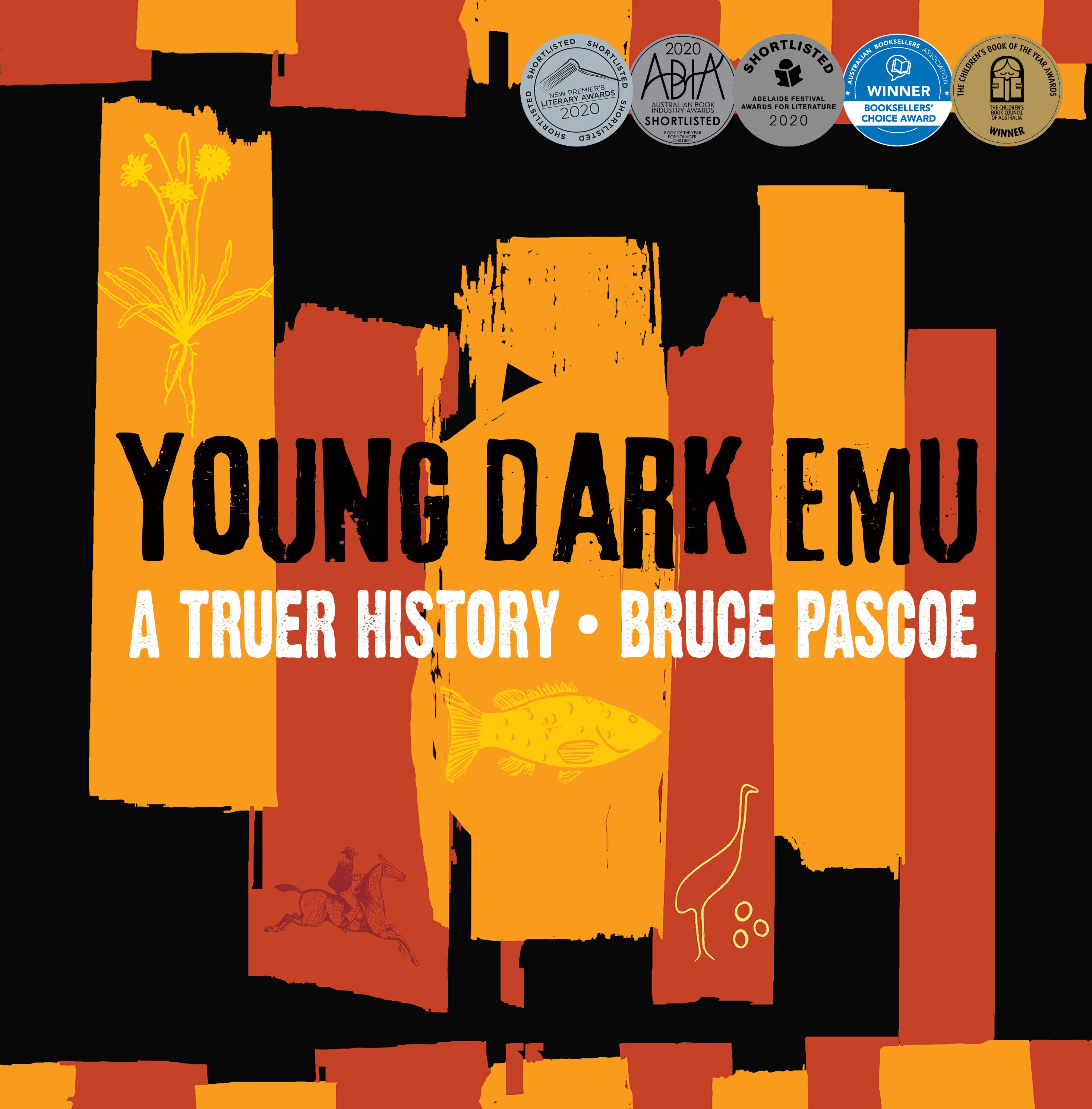 Young Dark Emu: A truer history by Bruce Pascoe