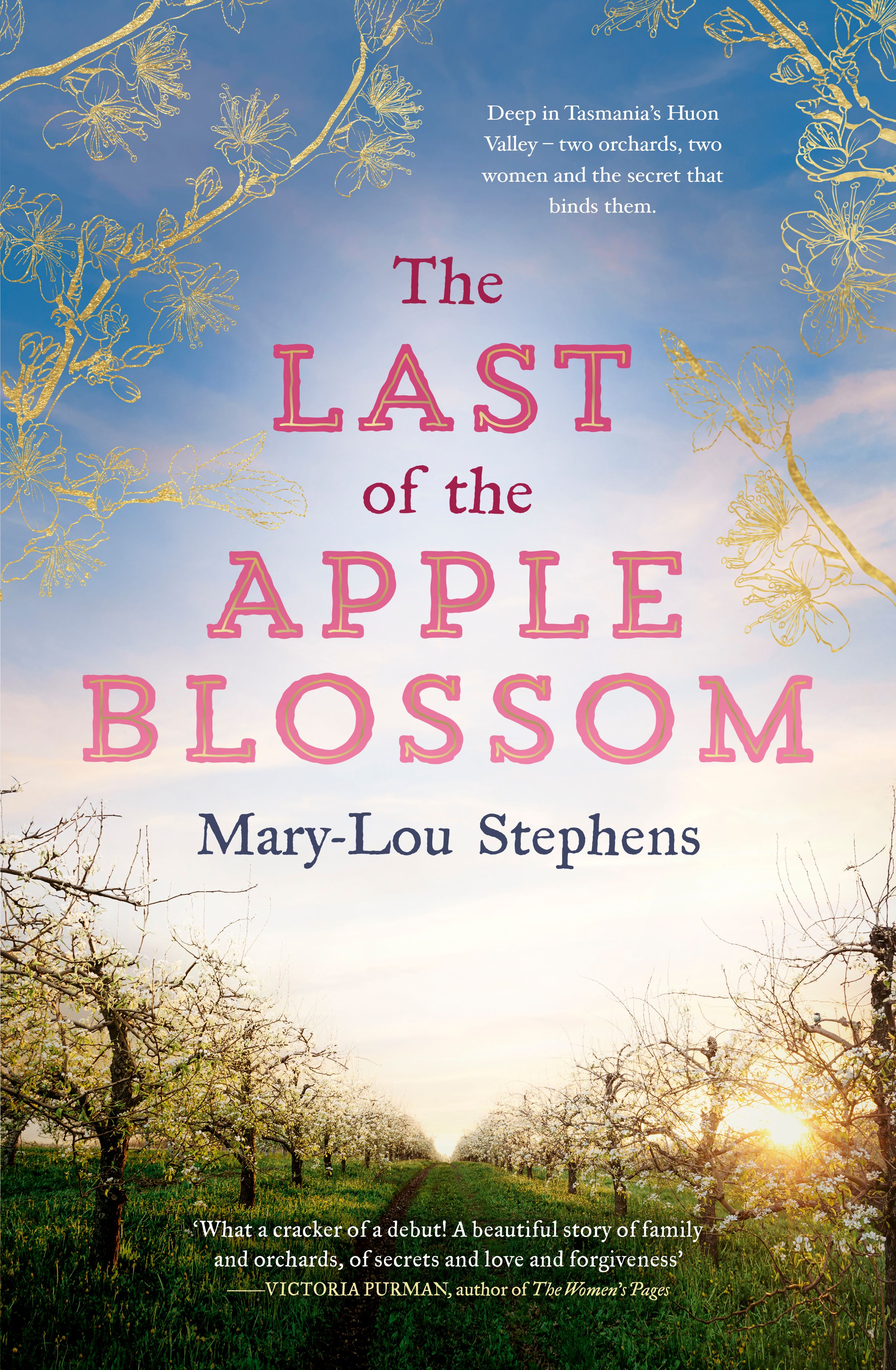 The Last of the Apple Blossom by Mary-Lou Stephens