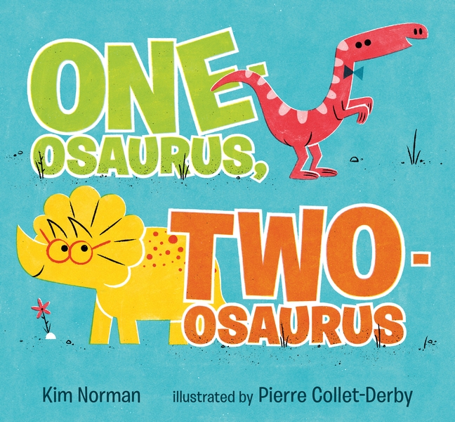 NEW BOOK ONE-OSAURUS, Two-osaurus by Kim Norman (2021) $27.88 - PicClick AU