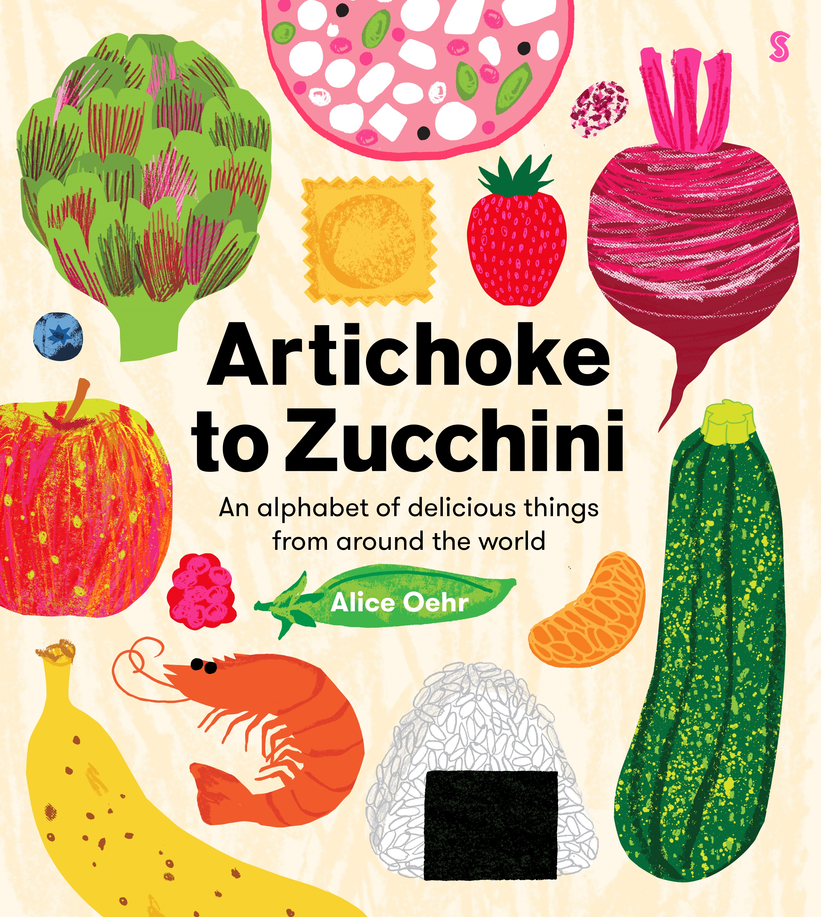 Artichoke To Zucchini by Alice Oehr