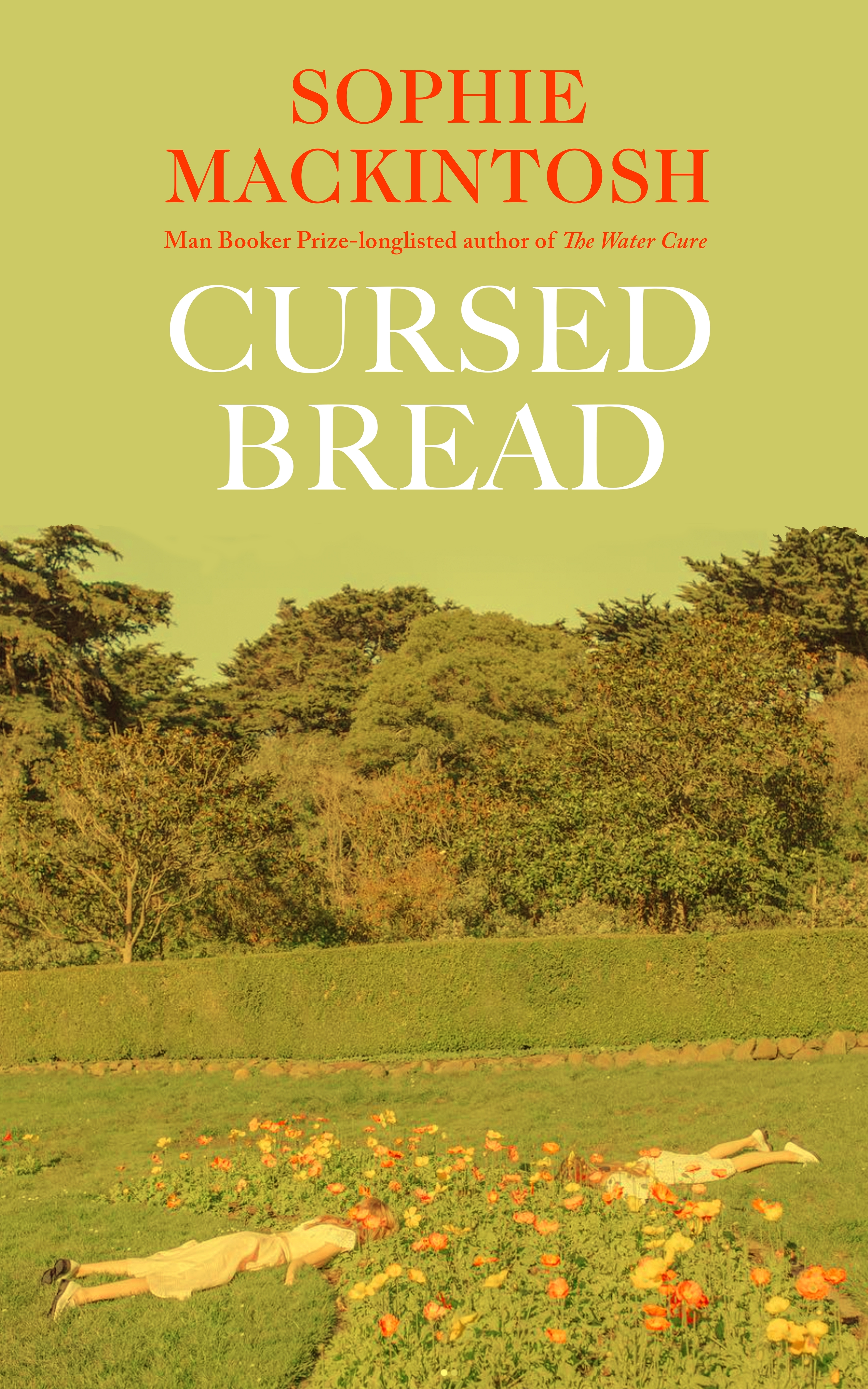Cursed Bread by Sophie Mackintosh