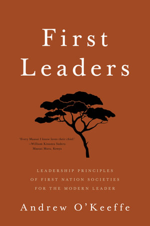 First Leaders by Andrew O’Keeffe
