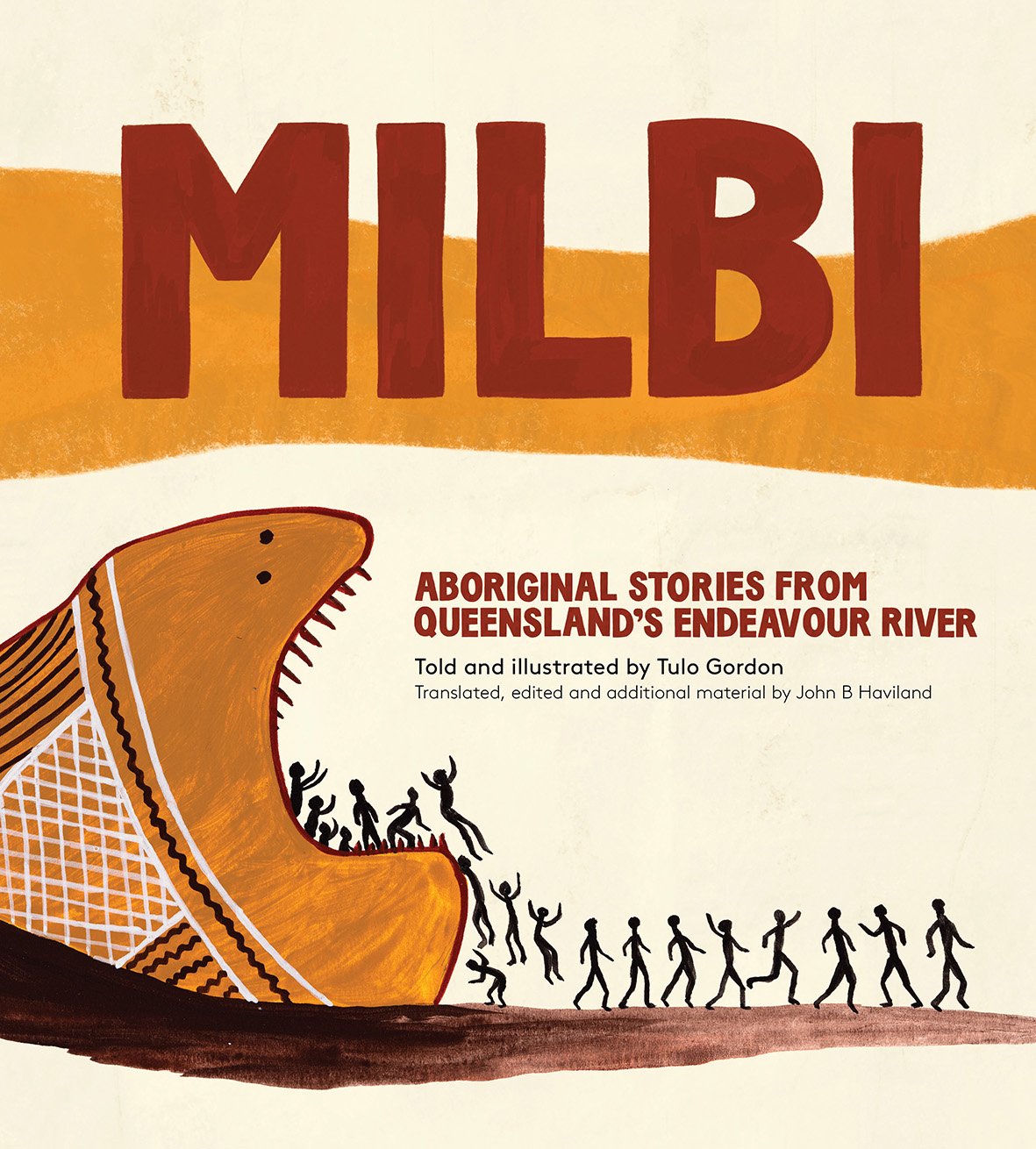 Milbi: Aboriginal stories from Queensland’s Endeavour River by Tulo Gordon