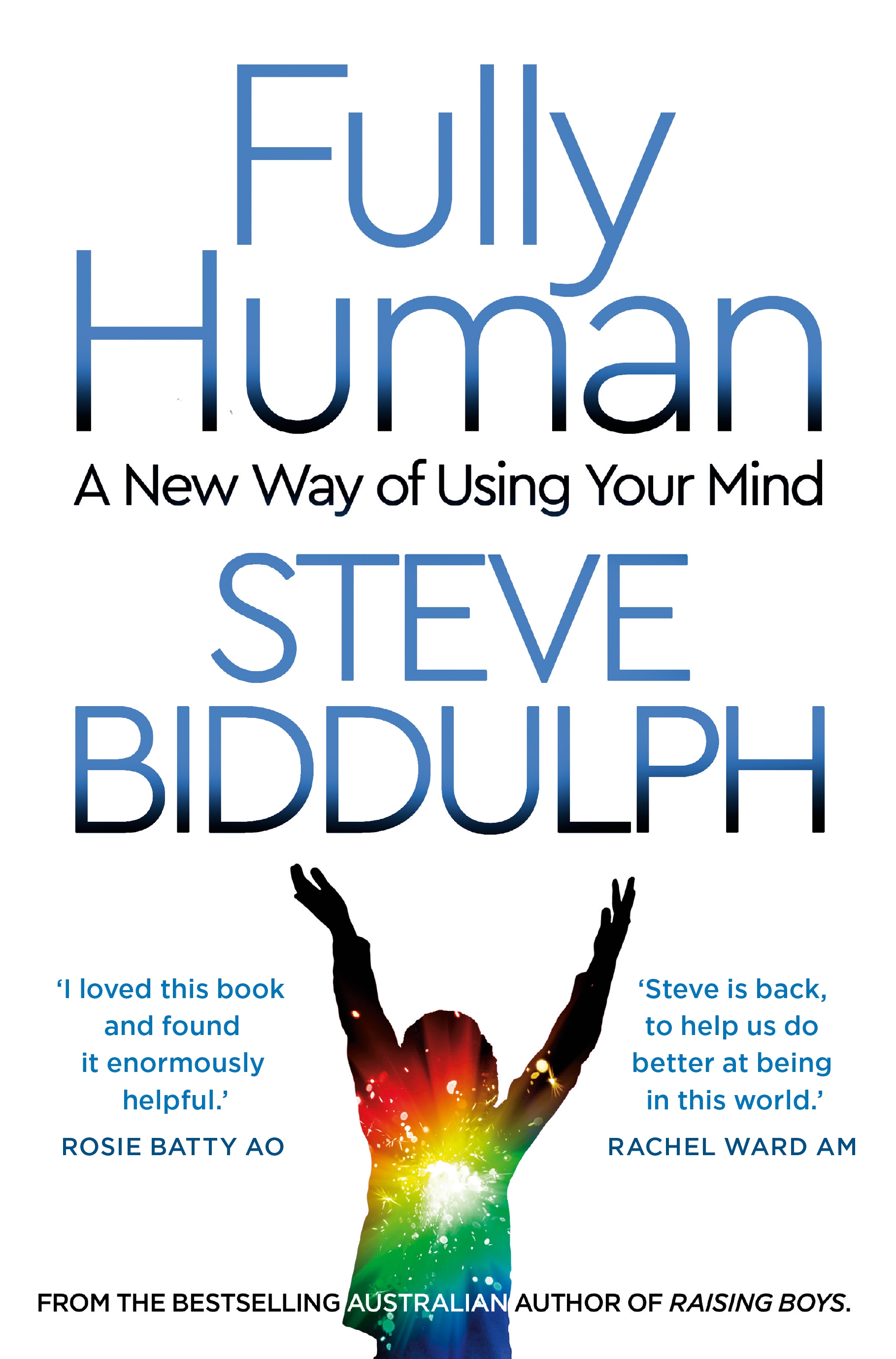Fully Human by Steve Biddulph