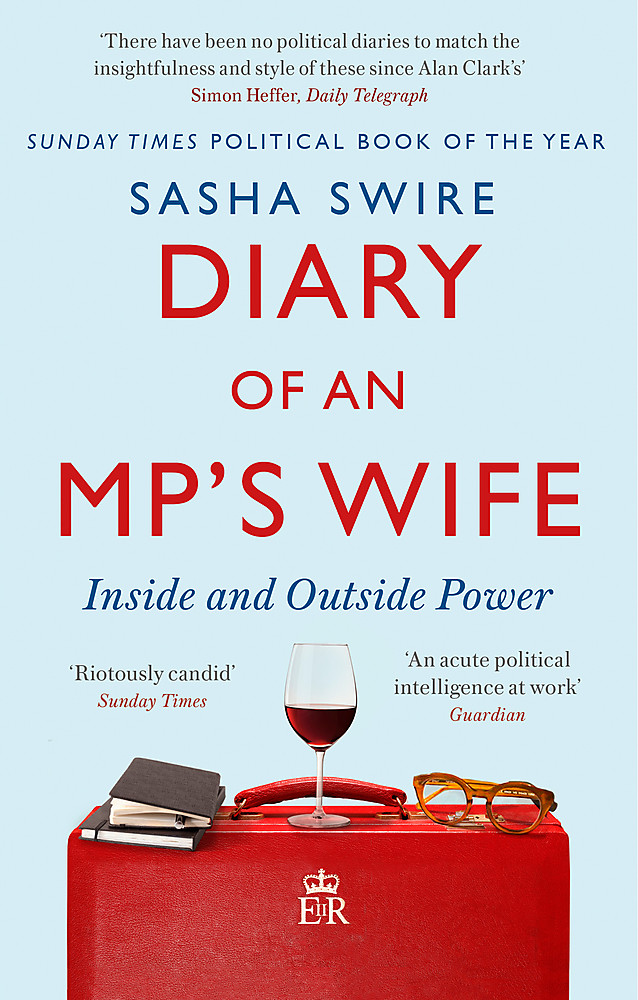 Diary of an MP’s Wife by Sasha Swire
