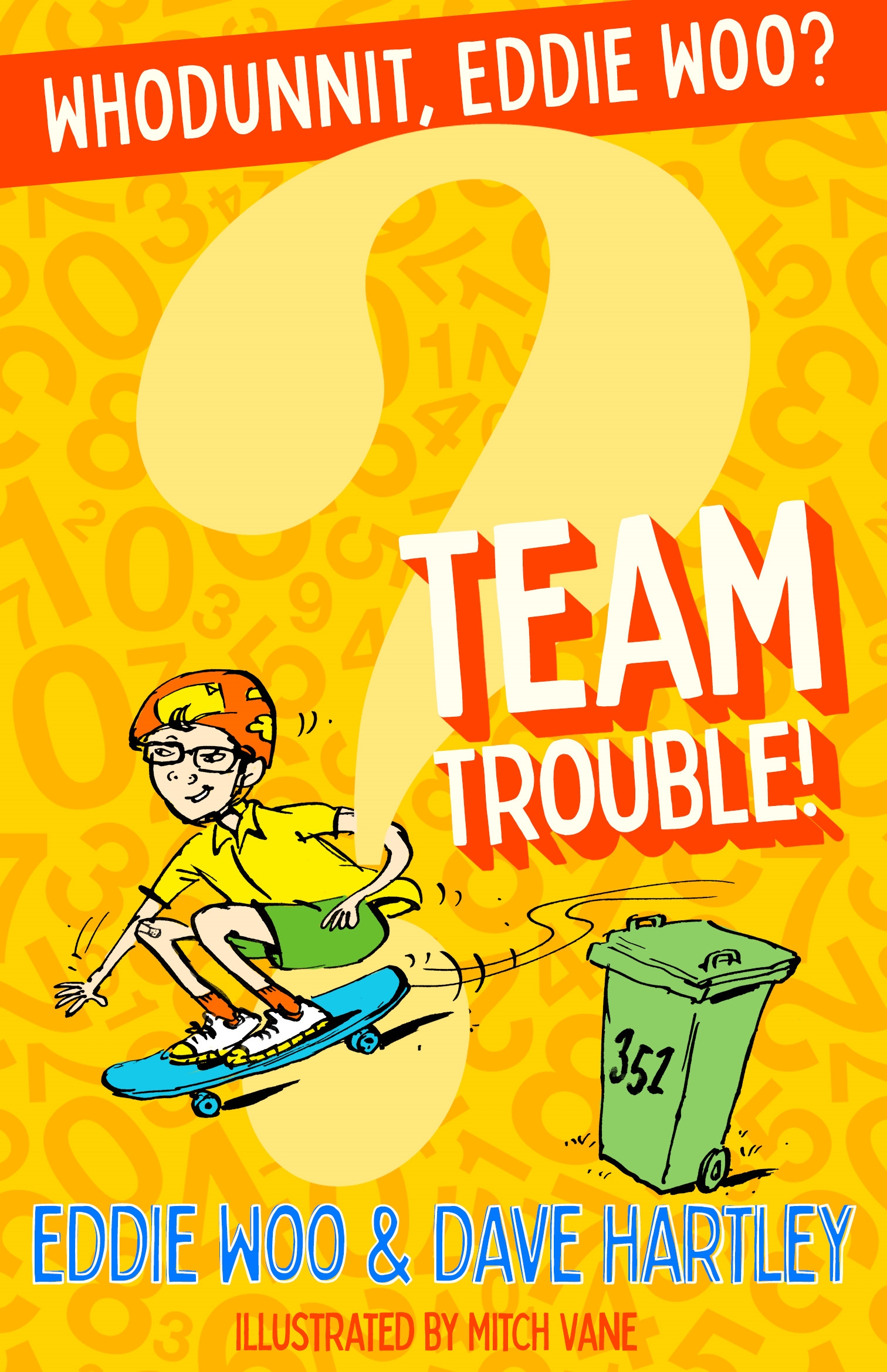 Team Trouble! Who Did it Eddie Woo? by Eddie Woo & Dave Hartley