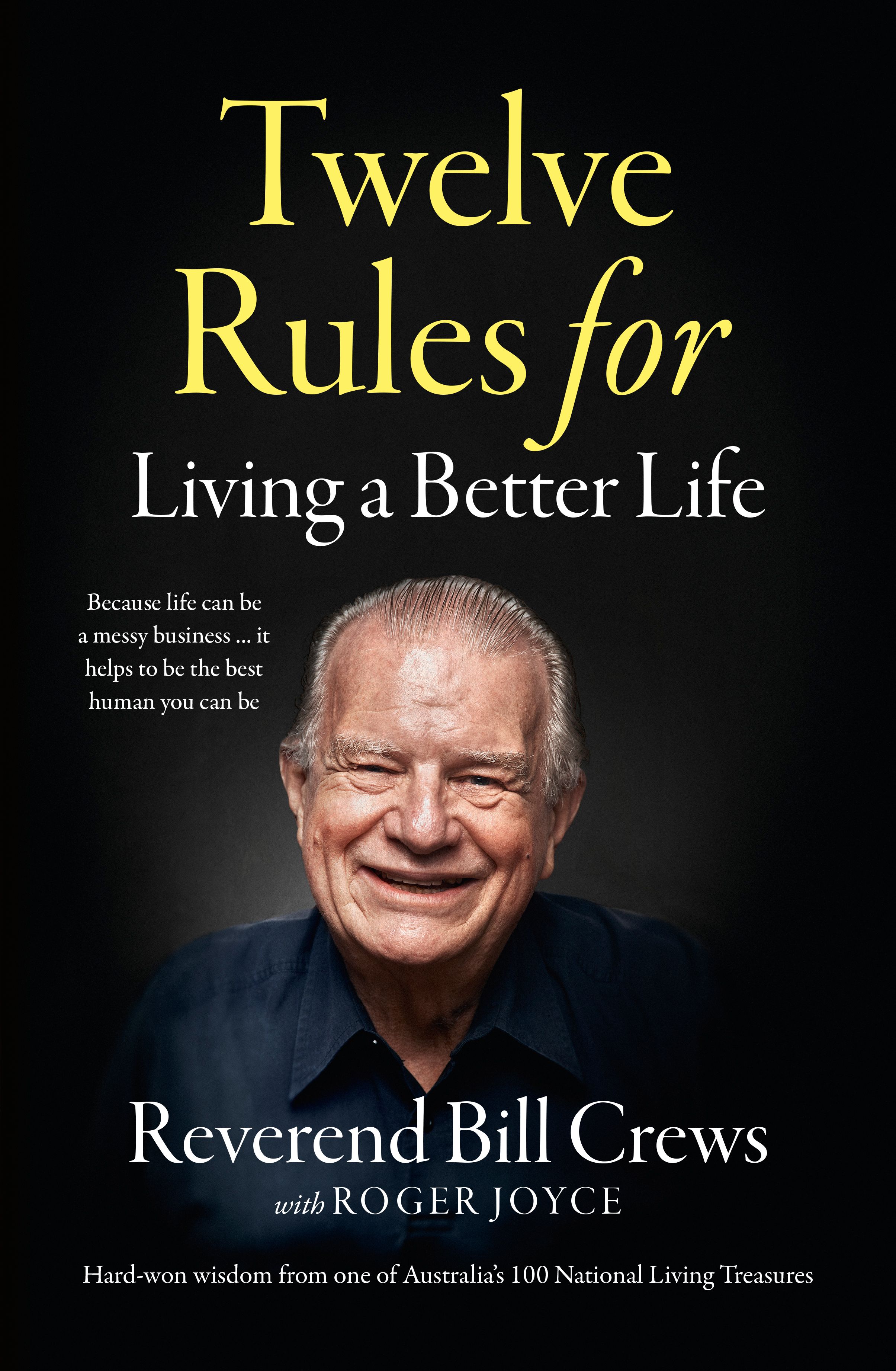12 Rules for Living a Better Life