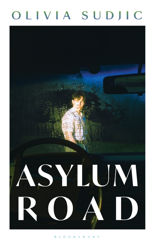Asylum Road by: Olivia Sudjic