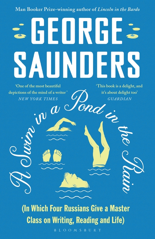 A Swim in a Pond in the Rain by George Saunders