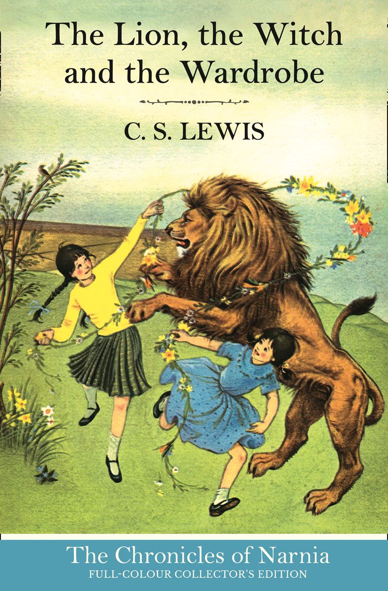 The Lion, the Witch and the Wardrobe by CS Lewis