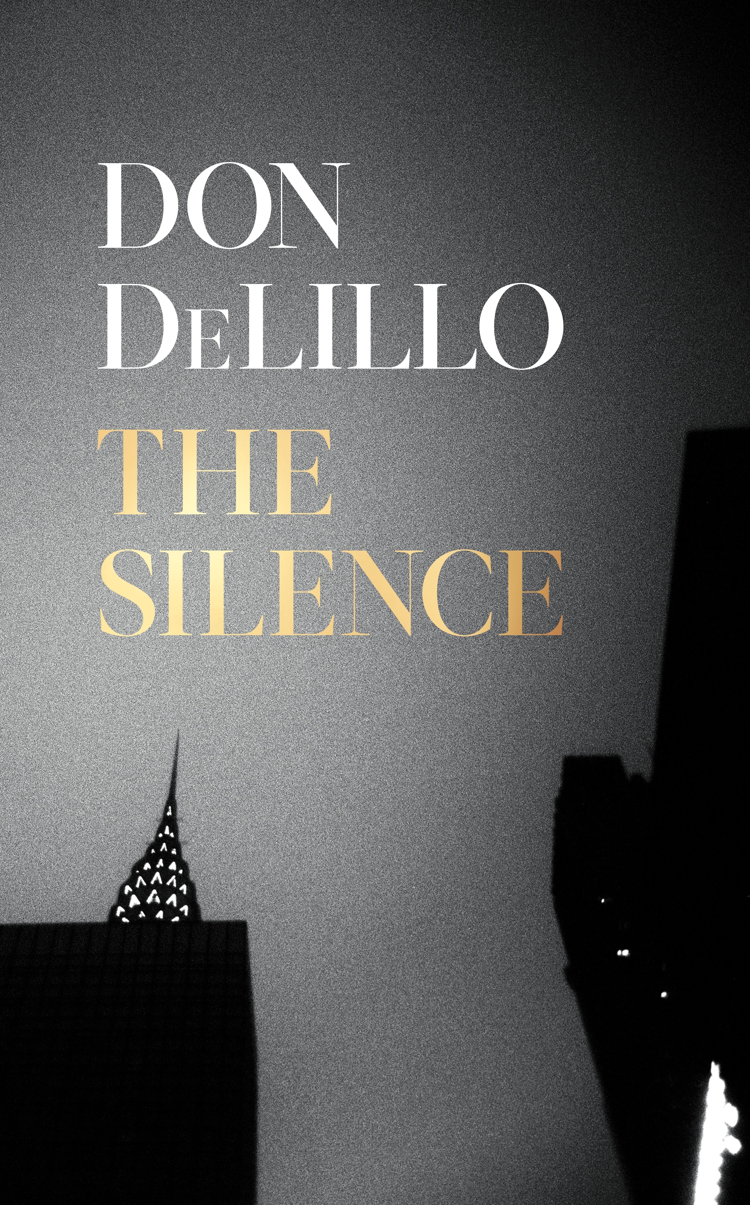 The Silence Don DeLillo