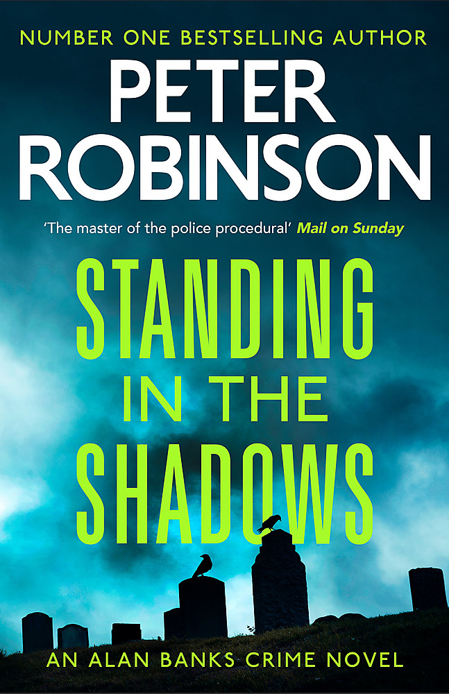 Standing in the Shadows by Peter Robinson