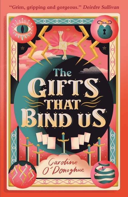 The Gifts That Bind Us by Caroline O’Donoghue