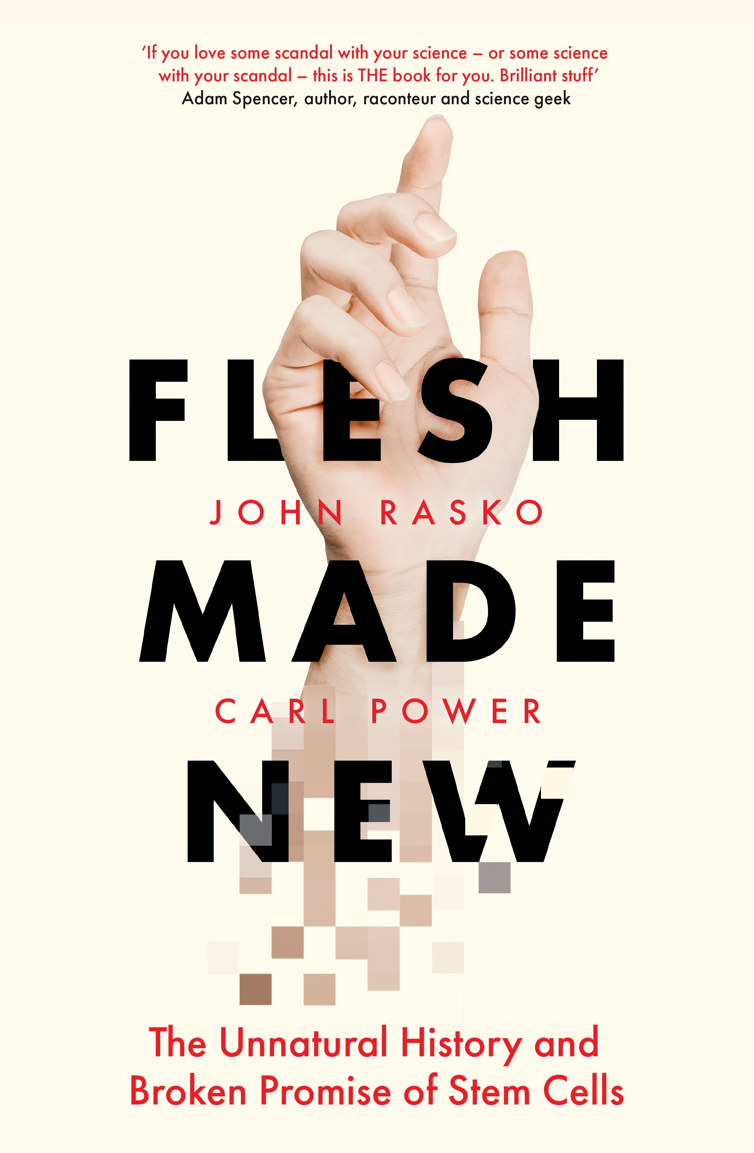 Flesh Made New by John Rasko, Carl Power